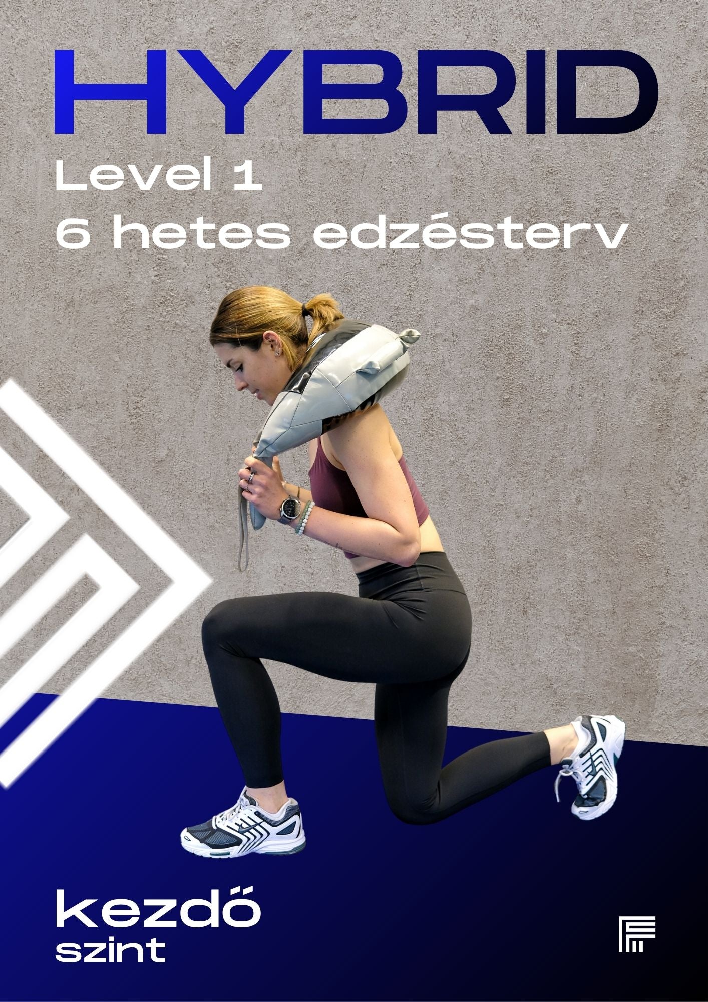 Hybrid Level 1 6 hetes edzésterv